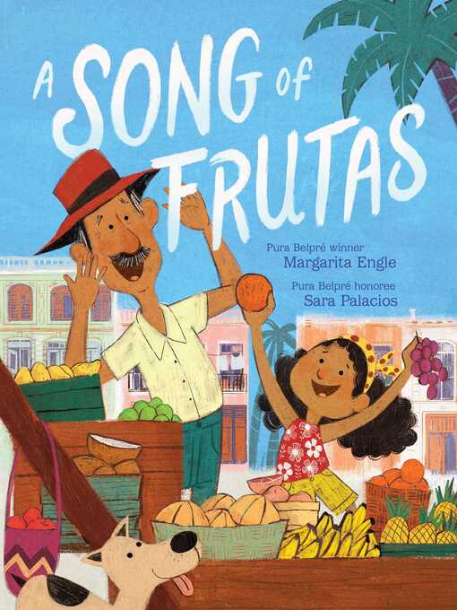 Title details for A Song of Frutas by Margarita Engle - Wait list
